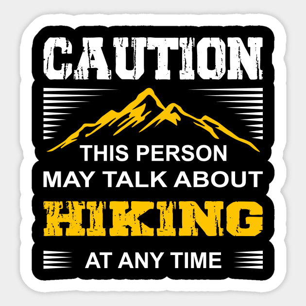 Caution - Talk About Hiking Sticker by Hariolf´s Mega Store